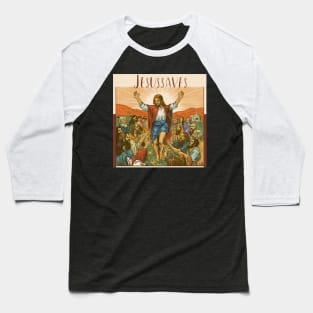 Jesus saves Baseball T-Shirt